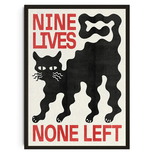 NINE LIVES NONE LEFT POSTER