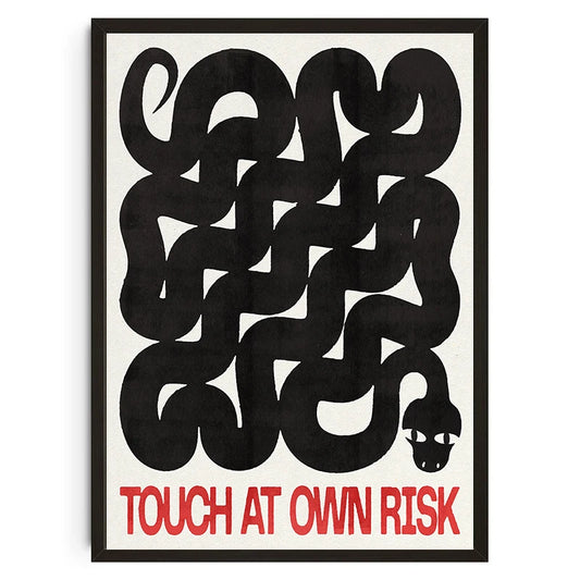 TOUCH AT OWN RISK POSTER