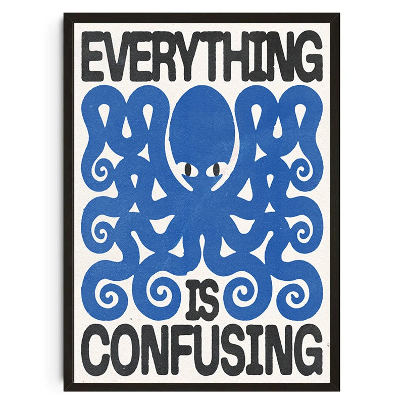 EVERYTHING IS CONFUSING POSTER