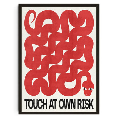 TOUCH AT OWN RISK POSTER