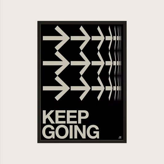 KEEP GOING POSTER