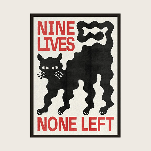 NINE LIVES NONE LEFT POSTER